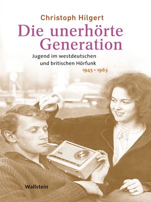 cover image of Die unerhörte Generation